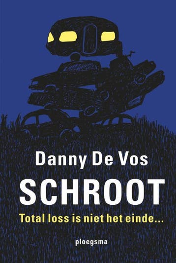 Schroot - Danny De Vos 9789021678108, Verzenden, Zo goed als nieuw, Danny De Vos