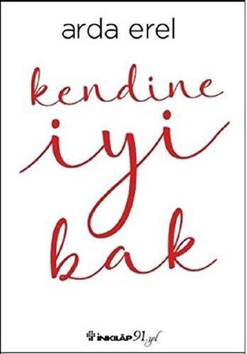 Kendine Iyi Bak - Arda Erel 9789751038609, Verzenden, Zo goed als nieuw, Arda Erel