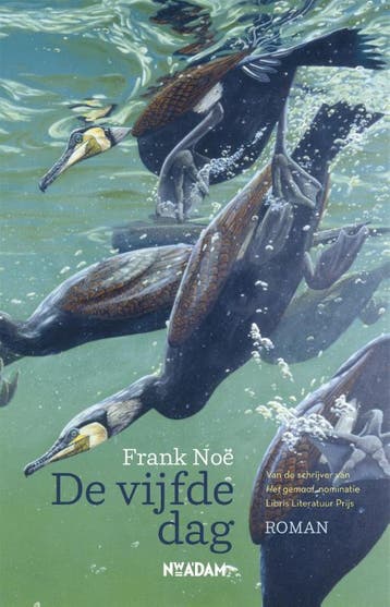 De vijfde dag - Frank Noë 9789046818664, Verzenden, Gelezen, Frank Noë