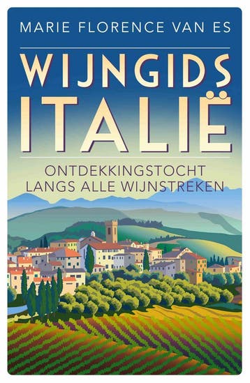 Wijngids Italië ontdekkingstocht langs alle wijnstreken, Boeken, Kookboeken, Italië, Marie Florence van Es, Verzenden, Overige typen