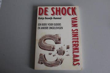 De shock van sinterklaas - R. Boswijk-Hummel 9789060205716, Boeken, Verzenden, Gelezen, R. Boswijk-Hummel