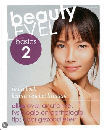 Beauty Level Basics / 2 Kennis van het lichaam 9789491277092, Boeken, Schoolboeken, Verzenden, Gelezen