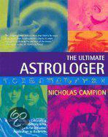 Ultimate Astrologer - Nicholas Campion 9781401900816, Verzenden, Zo goed als nieuw, Nicholas Campion