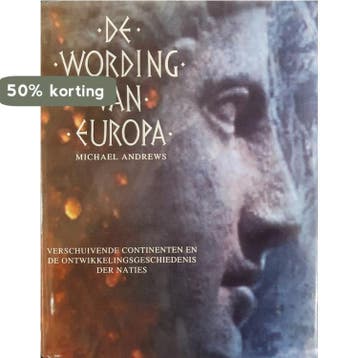 De wording van Europa 9789065905307 Andrews Michael, Boeken, Verzenden, Zo goed als nieuw, Andrews Michael