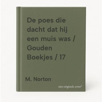 De poes die dacht dat hij een muis was / Gouden Boekjes / 17, Boeken, Verzenden, Gelezen, M. Norton