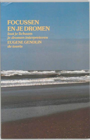 Focussen en je dromen - E. Gendlin 9789060206454, Verzenden, Gelezen, E. Gendlin