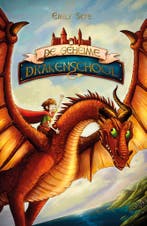 De geheime drakenschool / De geheime drakenschool / 1, Verzenden, Gelezen, Emily Skye