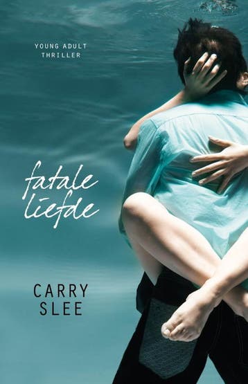 Fatale liefde - Carry Slee 9789049924218, Verzenden, Gelezen, Carry Slee