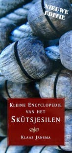 Kleine Encyclopedie Van Het Skutsjesilen 9789077948514, Verzenden, Gelezen, J. de Hoop