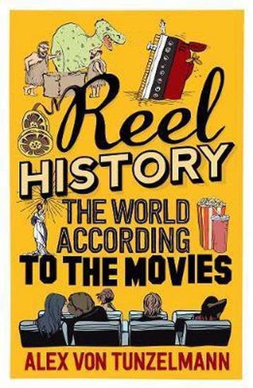 Reel History - Alex Von Tunzelmann 9781782396482, Verzenden, Zo goed als nieuw, Alex Von Tunzelmann