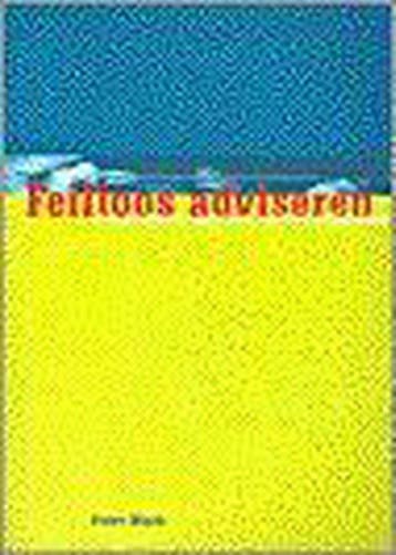 FEILLOOS ADVISEREN 9789052612058 P. Block, Boeken, Verzenden, Gelezen, P. Block