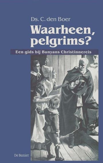Boer, Ds. C. den-Waarheen pelgrims?, Verzenden, Gelezen