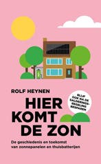 9789493282650 Hier komt de zon Rolf Heynen, Verzenden, Nieuw, Rolf Heynen
