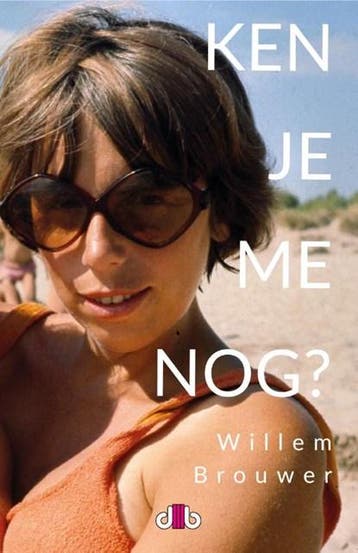 Ken je me nog? | 9789083114507 | Willem Brouwer, Boeken, Ophalen of Verzenden, Zo goed als nieuw, Willem Brouwer