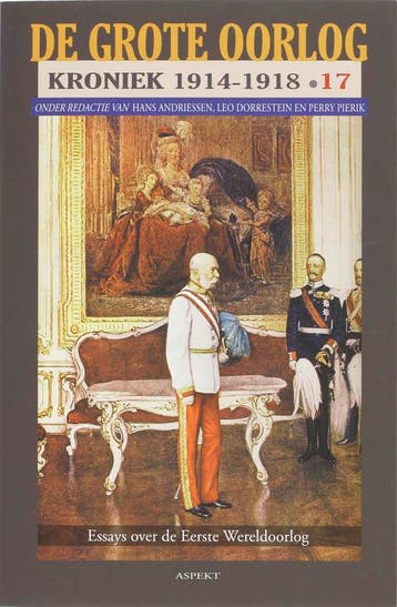 De Grote Oorlog, kroniek 1914-1918 - Deel 17 / De grote, Verzenden, Gelezen