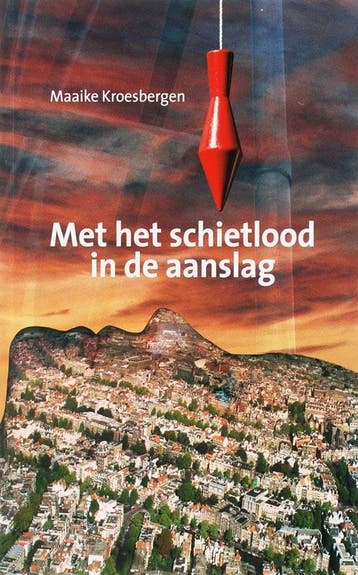 Met het schietlood in de aanslag 9789053661086, Verzenden, Zo goed als nieuw, M. Kroesbergen