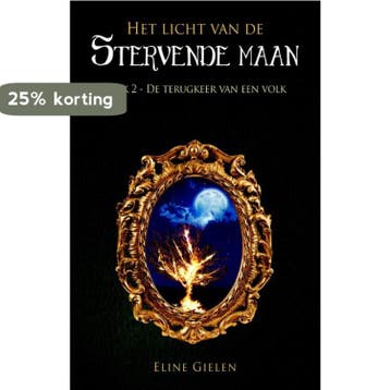 De terugkeer van een volk / Het licht van de stervende maan, Verzenden, Zo goed als nieuw, Eline Gielen