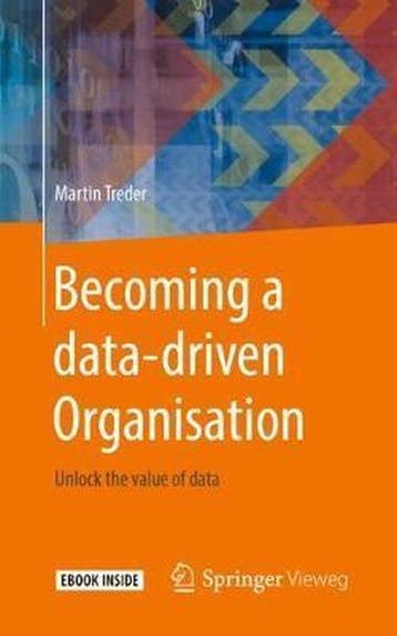 Becoming a Data-Driven Organisation - Martin Treder, Verzenden, Zo goed als nieuw, Martin Treder