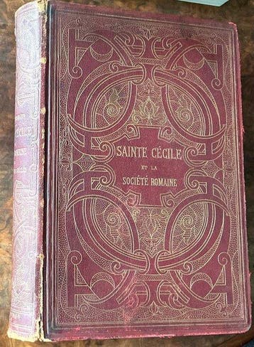Dom Guéranger - Sainte Cécile et la société romaine - 1879