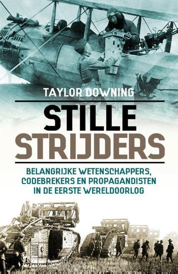 Stille strijders - Taylor Downing 9789045316864, Verzenden, Zo goed als nieuw, Taylor Downing