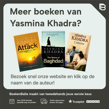 Wat de dag verschuldigd is aan de nacht - Yasmina Khadra, Verzenden, Gelezen, Yasmina Khadra