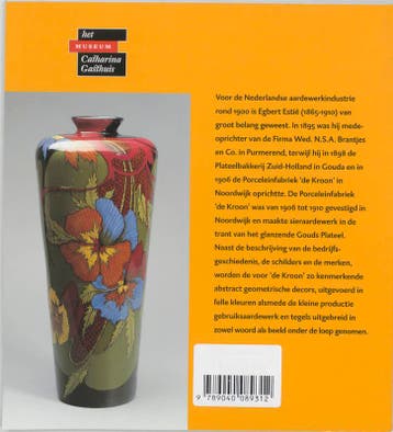 Egbert Estié en de Porceleinfabriek de Kroon 9789040089312, Verzenden, Gelezen, D. Bode
