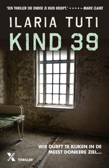 Kind 39 / Teresa Battaglia / 1 - Ilaria Tuti 9789401609951, Boeken, Verzenden, Gelezen, Ilaria Tuti