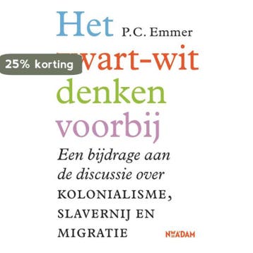 Het zwart-witdenken voorbij 9789046822685 Piet Emmer, Boeken, Verzenden, Zo goed als nieuw, Piet Emmer