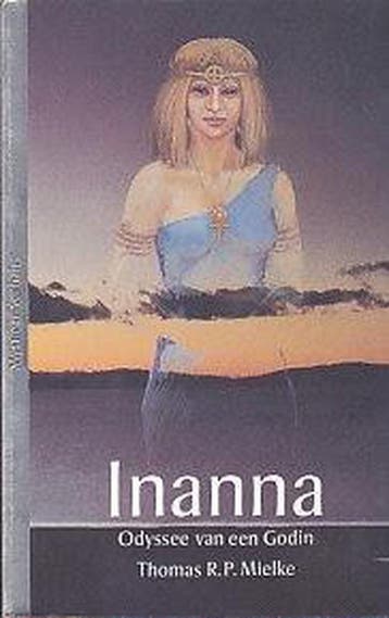 Inanna / Mystieke verhalen - T.R.P. Mielke 9789020255812, Verzenden, Gelezen, T.R.P. Mielke