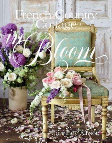 9781423662594 French Country Cottage in Bloom, Verzenden, Nieuw, Courtney Allison