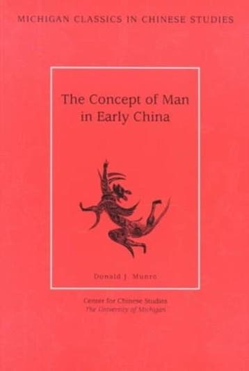 The Concept of Man in Early China | 9780892641512 | Donald, Zo goed als nieuw, Donald J. Munro