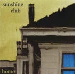 cd - The Sunshine Club - Home, Verzenden, Zo goed als nieuw