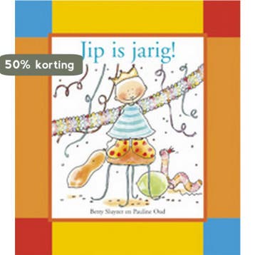 Jip is jarig ! / Een Kimio peuterboekje - Betty Sluyzer, Verzenden, Gelezen, Betty Sluyzer