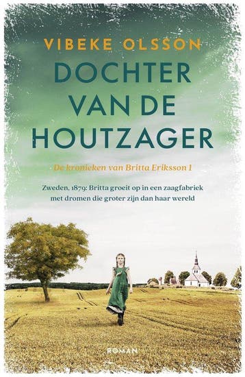 9789023963875 De kronieken van Britta Eriksson 1 - Dochte..., Verzenden, Zo goed als nieuw, Vibeke Olsson