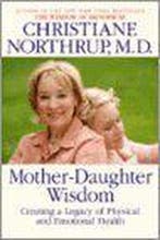 Mother-Daughter Wisdom 9780553105735 Christiane Northrup, Boeken, Verzenden, Gelezen, Christiane Northrup