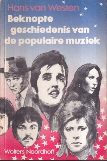 Beknopte geschiedenis van de populaire muziek 9789001948009, Boeken, Verzenden, Gelezen, Hans van Westen