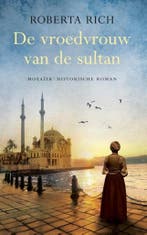 De vroedvrouw van de sultan - Special Reefman 9789023959403, Verzenden, Gelezen, Roberta Rich