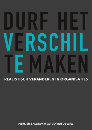 Durf Het Verschil Te Maken | Nieuw, Ophalen of Verzenden, Nieuw, Merlijn Ballieux; Guido Van de Wiel