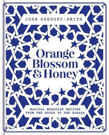 Orange Blossom Honey Magical Moroccan recipes from the Souks, Boeken, Verzenden, Zo goed als nieuw, John Gregory-Smith
