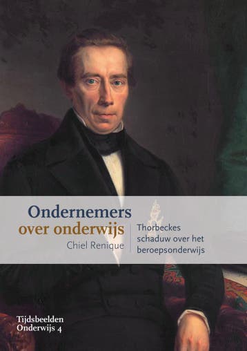 Ondernemers over onderwijs / Tijdsbeelden Onderwijs / 4, Verzenden, Zo goed als nieuw, Chiel Renique