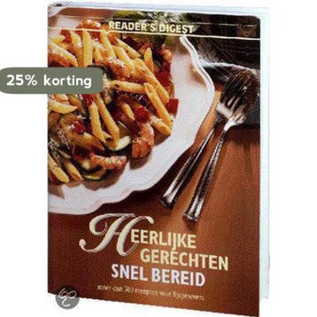 HEERLIJKE GERECHTEN SNEL BEREID - Readers Digest, Boeken, Kookboeken, Verzenden, Zo goed als nieuw, Reader's Digest