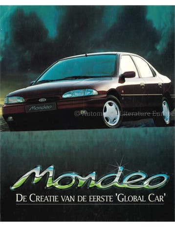 FORD MONDEO, DE CREATIE VAN DE EERSTE GLOBAL CAR, Nieuw, Ford, Author