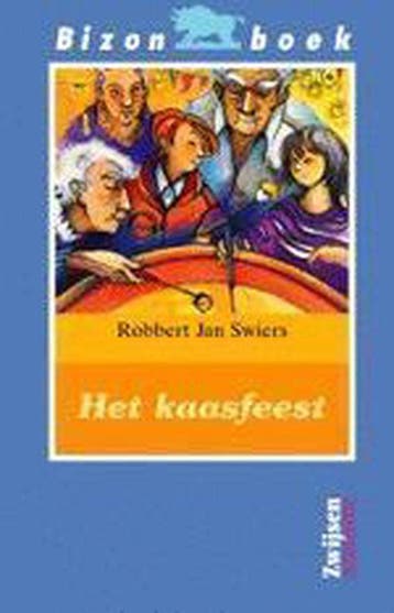 Het kaasfeest / Bizon blauw - R.J. Swiers 9789027644510, Boeken, Verzenden, Gelezen, R.J. Swiers