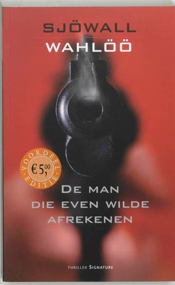 De man die even wilde afrekenen / Sjöwall & Wahlöö, Boeken, Verzenden, Gelezen, Per Wahloo