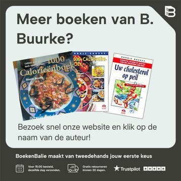1000 + calorieënboek / Culinaire boekerij 9789021536224, Boeken, Verzenden, Gelezen, B. Buurke