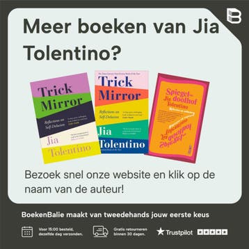 Trick Mirror Reflections on SelfDelusion - Jia Tolentino, Verzenden, Gelezen, Jia Tolentino