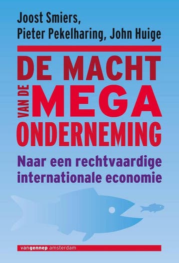 Macht van de megaonderneming - John Huige 9789461643933, Verzenden, Gelezen, John Huige