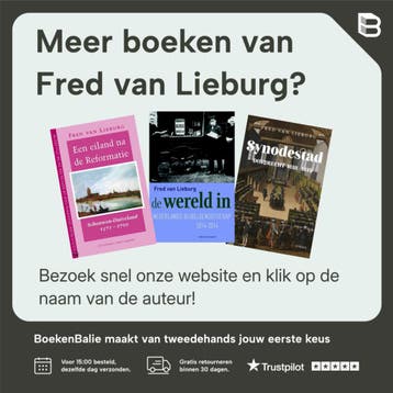 Geschiedenis aan de Zuidas - Fred van Lieburg 9789044638356, Boeken, Verzenden, Zo goed als nieuw, Fred van Lieburg