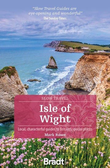 Isle of Wight (Slow Travel) 9781784777968 Mark Rowe, Boeken, Verzenden, Zo goed als nieuw, Mark Rowe