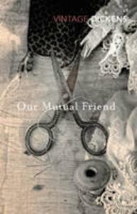 Our Mutual Friend - Charles Dickens 9780099540694, Boeken, Verzenden, Gelezen, Charles Dickens